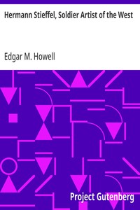 Cover of Hermann Stieffel, Soldier Artist of the West — Edition Insights