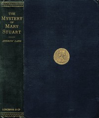 Cover of The Mystery of Mary Stuart — Reading Notes