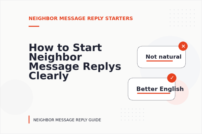 How to Start Neighbor Message Replys Clearly How to Start Neighbor Message Replys Clearly
