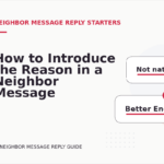 How to Introduce the Reason in a Neighbor Message Reply