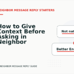 How to Give Context Before Asking in Neighbor Message Reply English