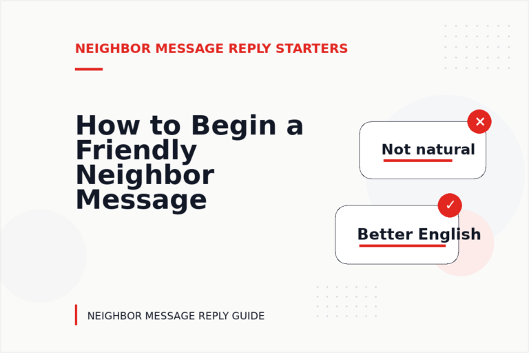 How to Begin a Friendly Neighbor Message Reply
