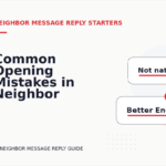 Common Opening Mistakes in Neighbor Message Replys
