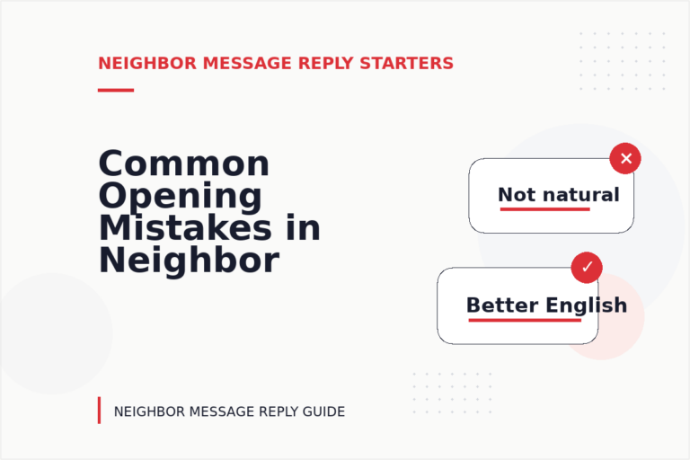 Common Opening Mistakes in Neighbor Message Replys Common Opening Mistakes in Neighbor Message Replys