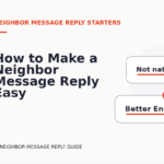 How to Make a Neighbor Message Reply Easy to Understand