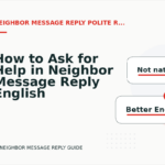 How to Ask for Help in Neighbor Message Reply English