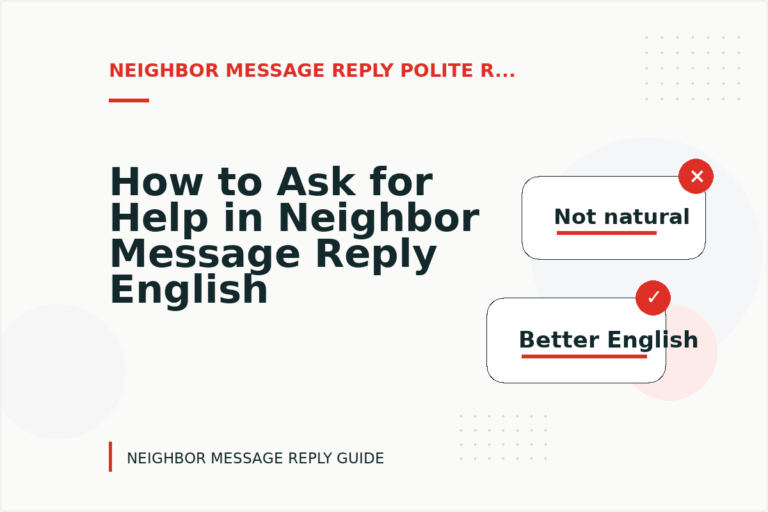 How to Ask for Help in Neighbor Message Reply English