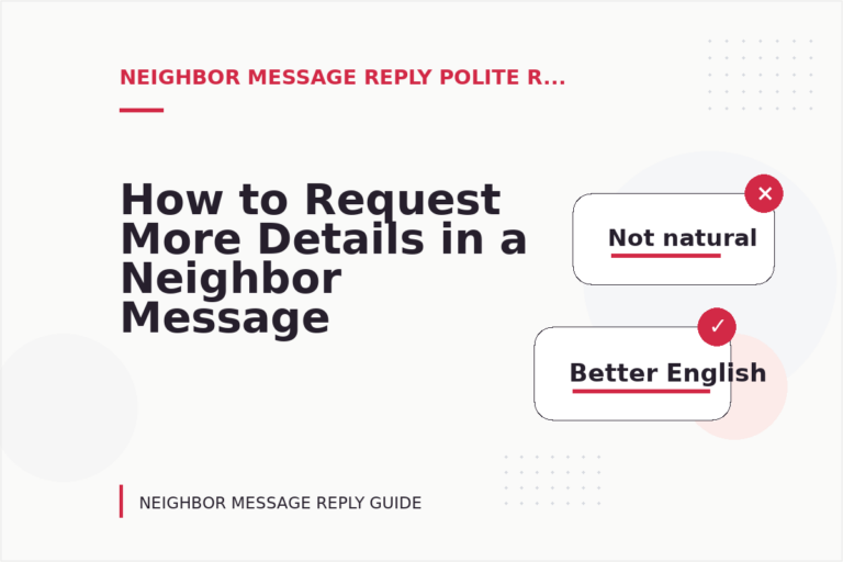 How to Request More Details in a Neighbor Message Reply