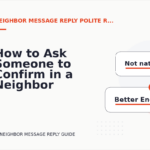How to Ask Someone to Confirm in a Neighbor Message Reply