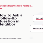 How to Ask a Follow-Up Question in Neighbor Message Reply English