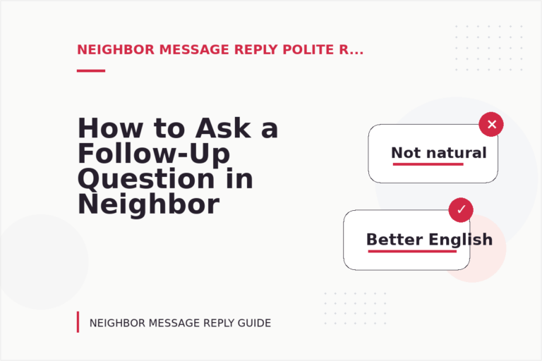 How to Ask a Follow-Up Question in Neighbor Message Reply English