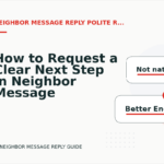 How to Request a Clear Next Step in Neighbor Message Reply English