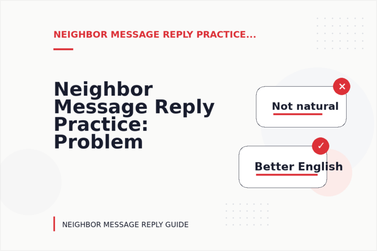 Neighbor Message Reply Practice: Problem and Solution Replies