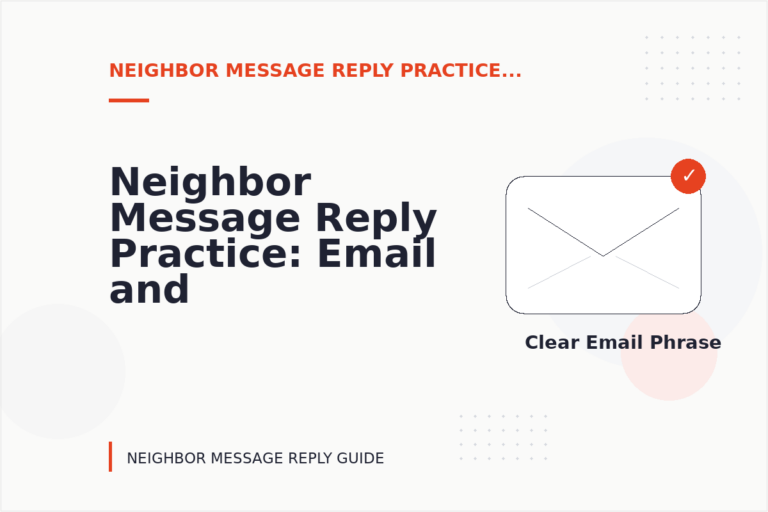 Neighbor Message Reply Practice: Email and Message Examples