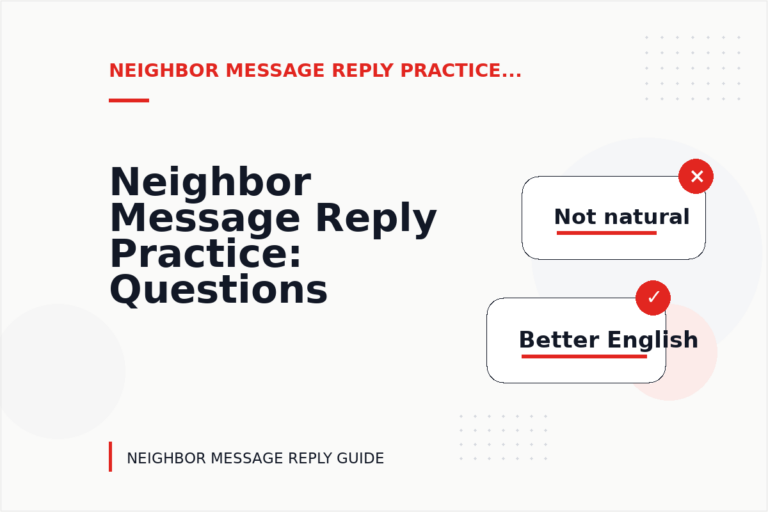 Neighbor Message Reply Practice: Questions and Answers