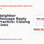 Neighbor Message Reply Practice: Closing Lines and Follow-Ups